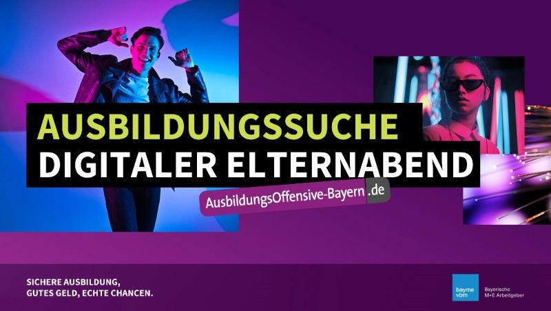 Digitaler Elternabend der AusbildungsOffensive-Bayern – Vielfältige Informationen zur Berufswahl